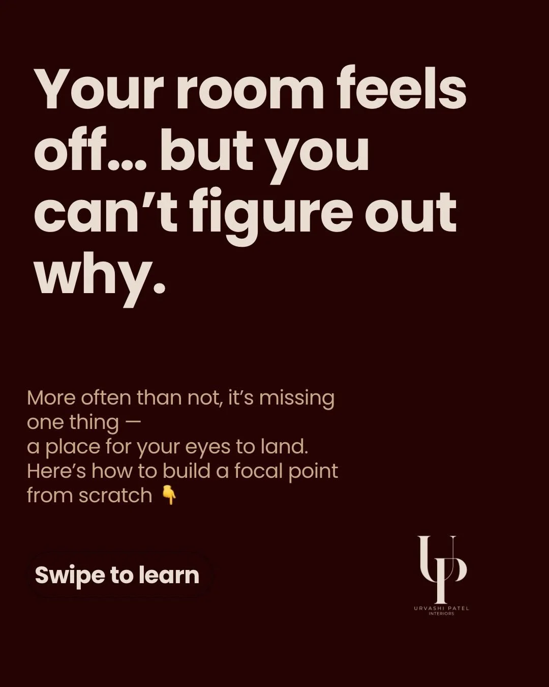 That feeling when you walk into a room and something just clicks &mdash; that&rsquo;s not luck. That&rsquo;s an intentional focal point doing its job.

Most rooms that feel &ldquo;off&rdquo; aren&rsquo;t missing more furniture or more d&eacute;cor. T