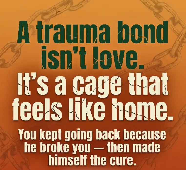 Trauma Bonding: Why You Can't Just Leave (And Why That's Not Weakness)