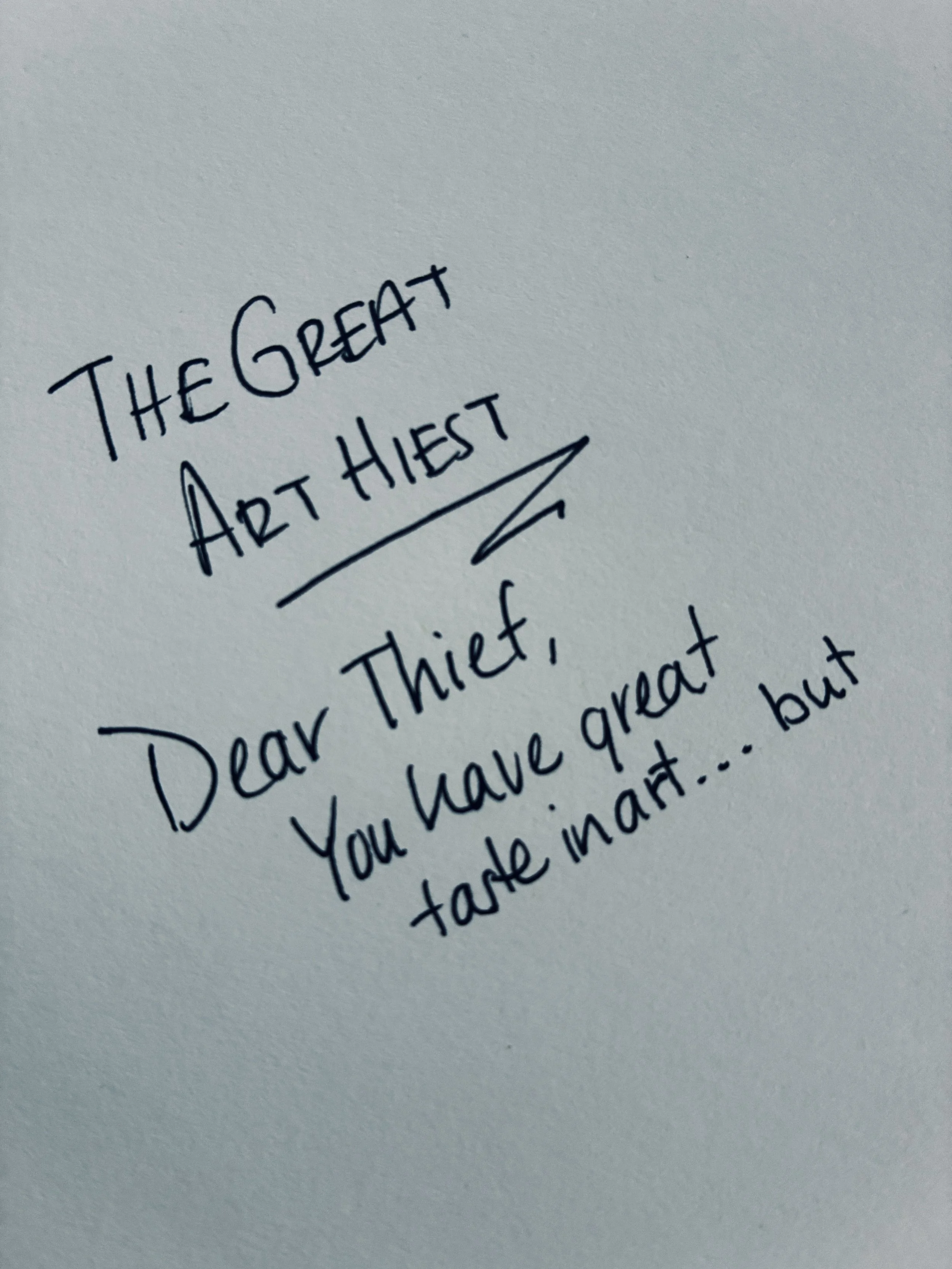 To the Person Who Stole My Art: You Have Great Taste, But…