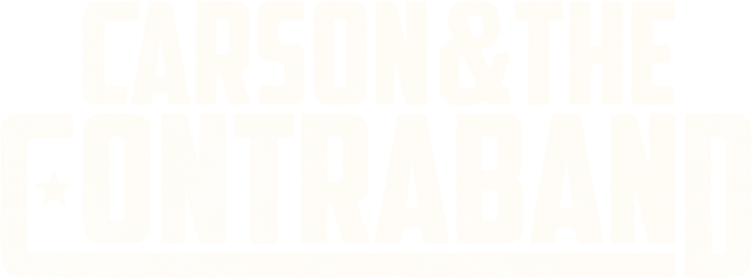 Carson &amp; the Contraband
