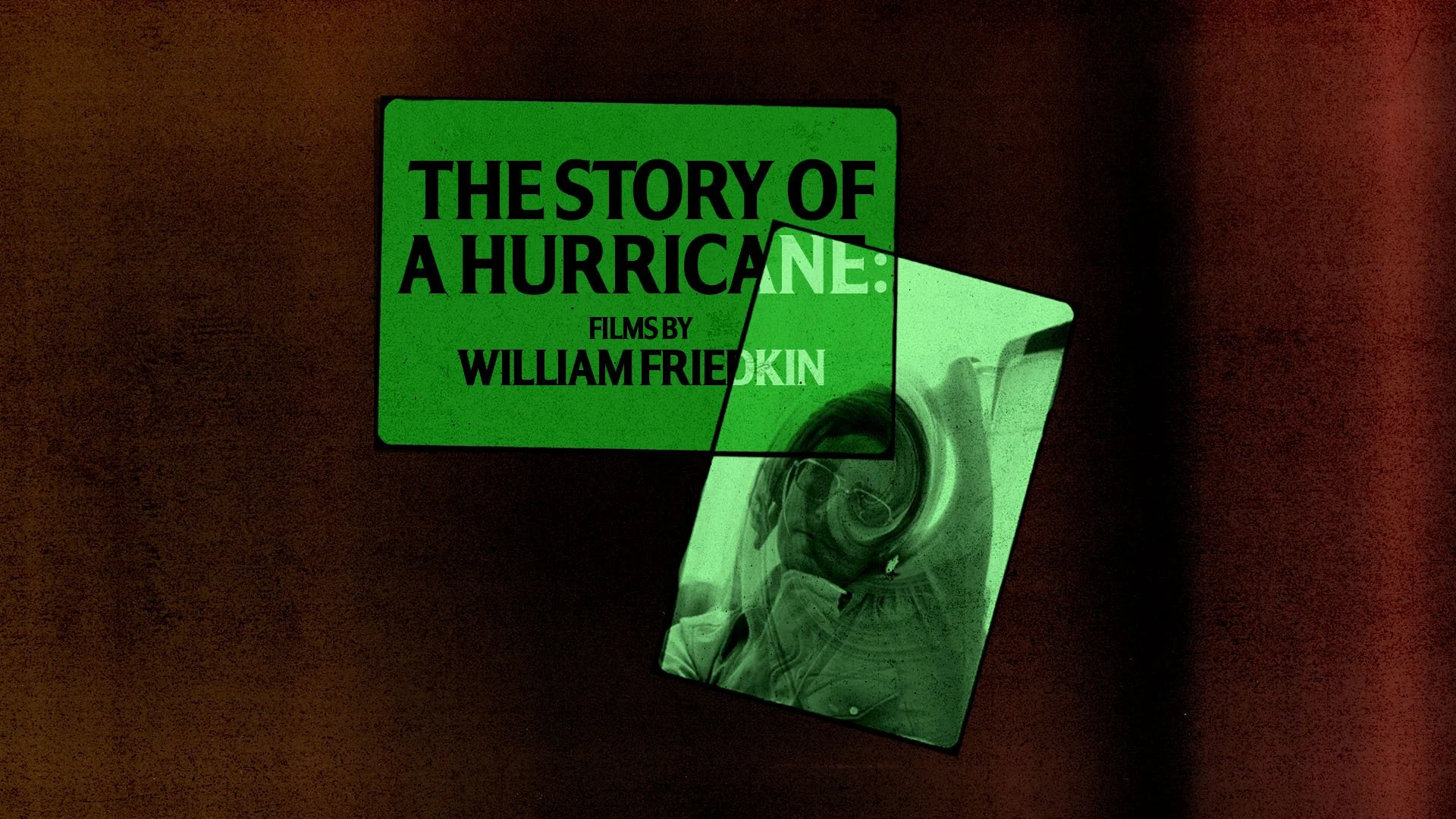 WilliamFriedkin_CollectionPage_Web_TitleCard_1920x1080.jpg