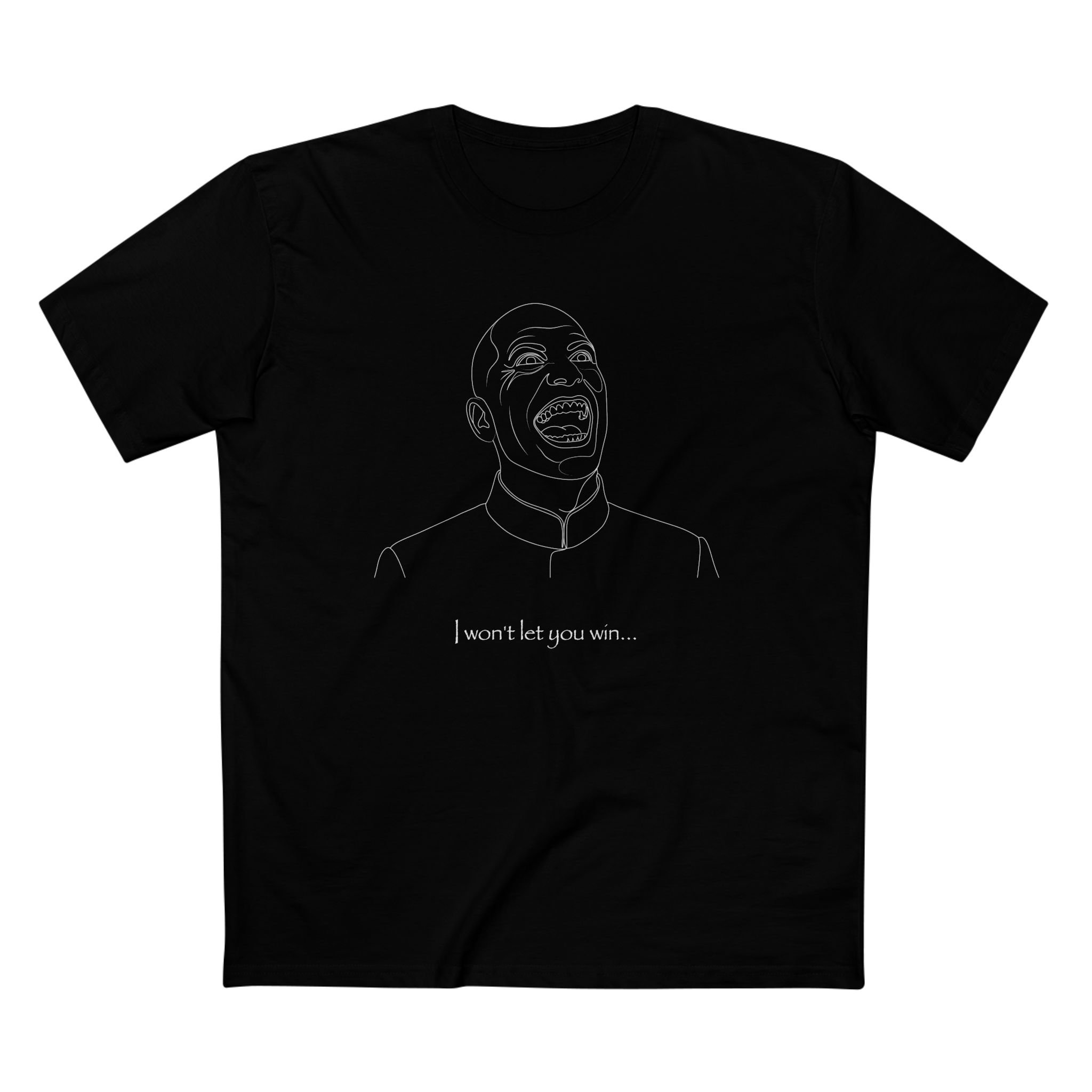 "I Won't Let You Win" - Men's Tailored Tee