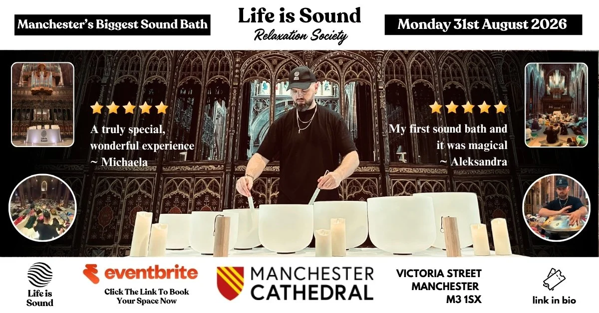 Manchester’s Biggest Sound Bath - Manchester Cathedral