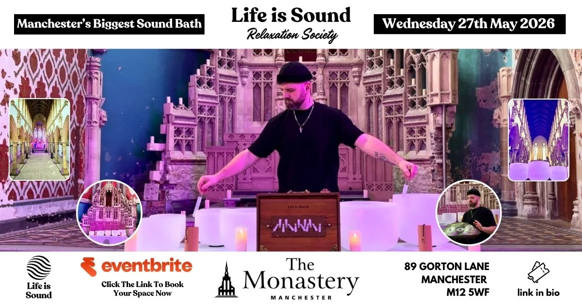 A promotional flyer for an event at The Monastery in Manchester, scheduled for Wednesday, May 27, 2026. The event features a relaxation session with a person performing sound therapy using singing bowls against a pink-lit gothic cathedral backdrop. The flyer includes small images of the venue interior, directions for booking via Eventbrite, and the event location details.