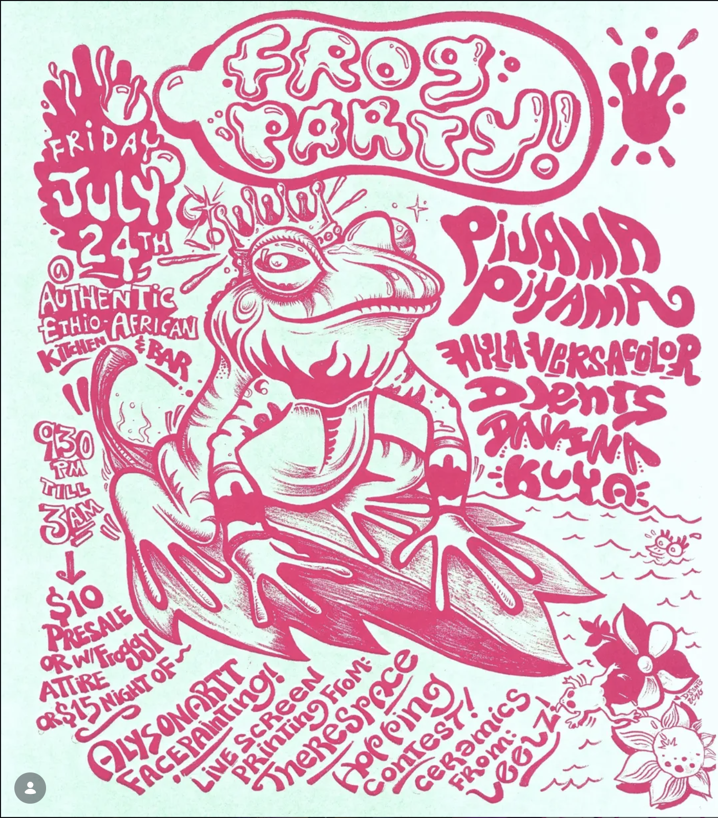 FROG PARTY w/ Pijama Piyama | Hyla Versa Color | DJENTS | DAVINA | CUYA 