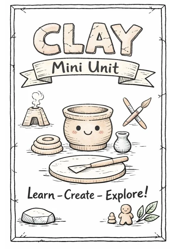 Clay Creations Clay Sculpting Mini Unit (Grades K–4)