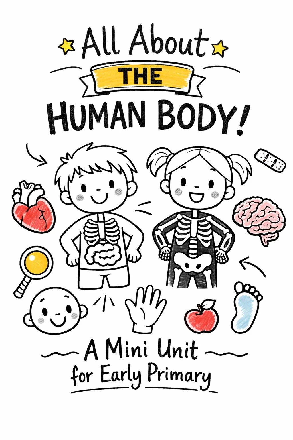 Human Body Unit (Grades K-6)