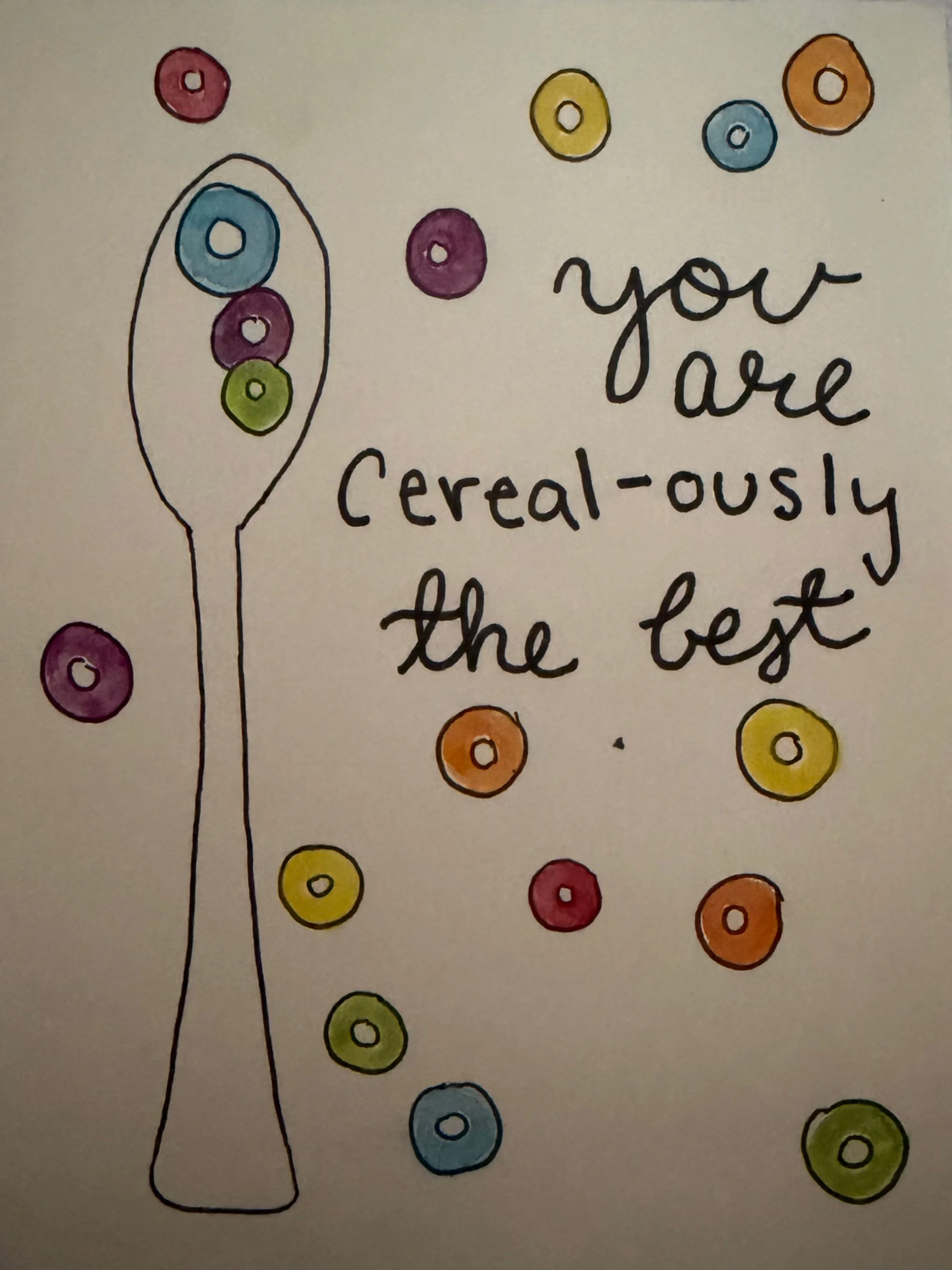 you are CEREAL-ously the best