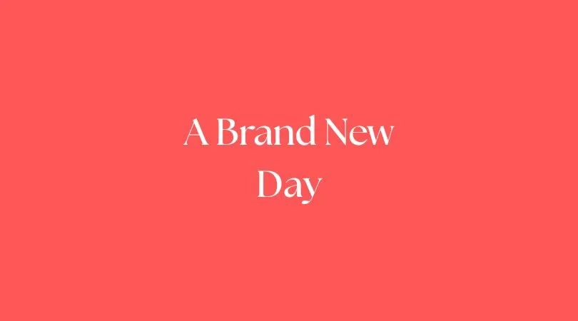 A Brand New Day (Everybody Rejoice)
