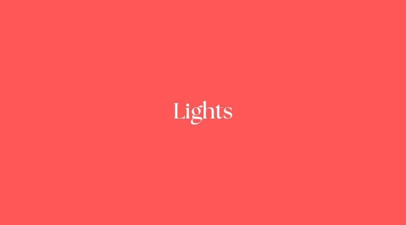 Lights