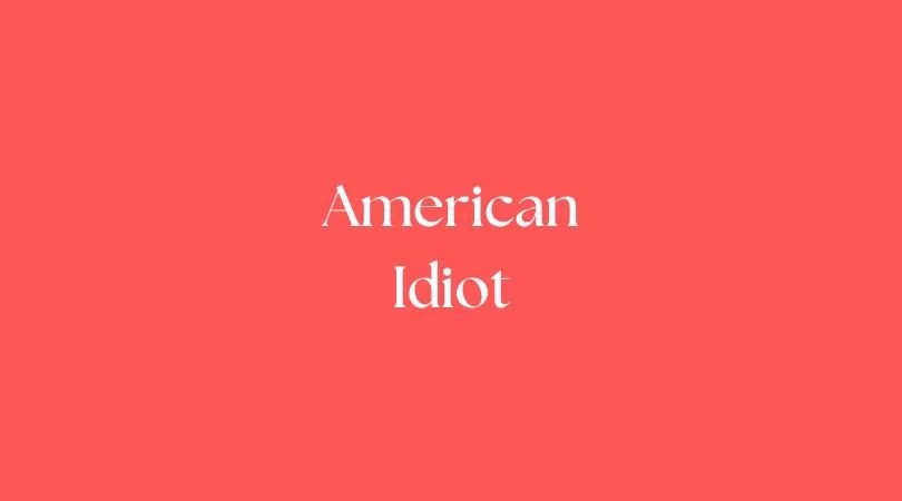 American Idiot