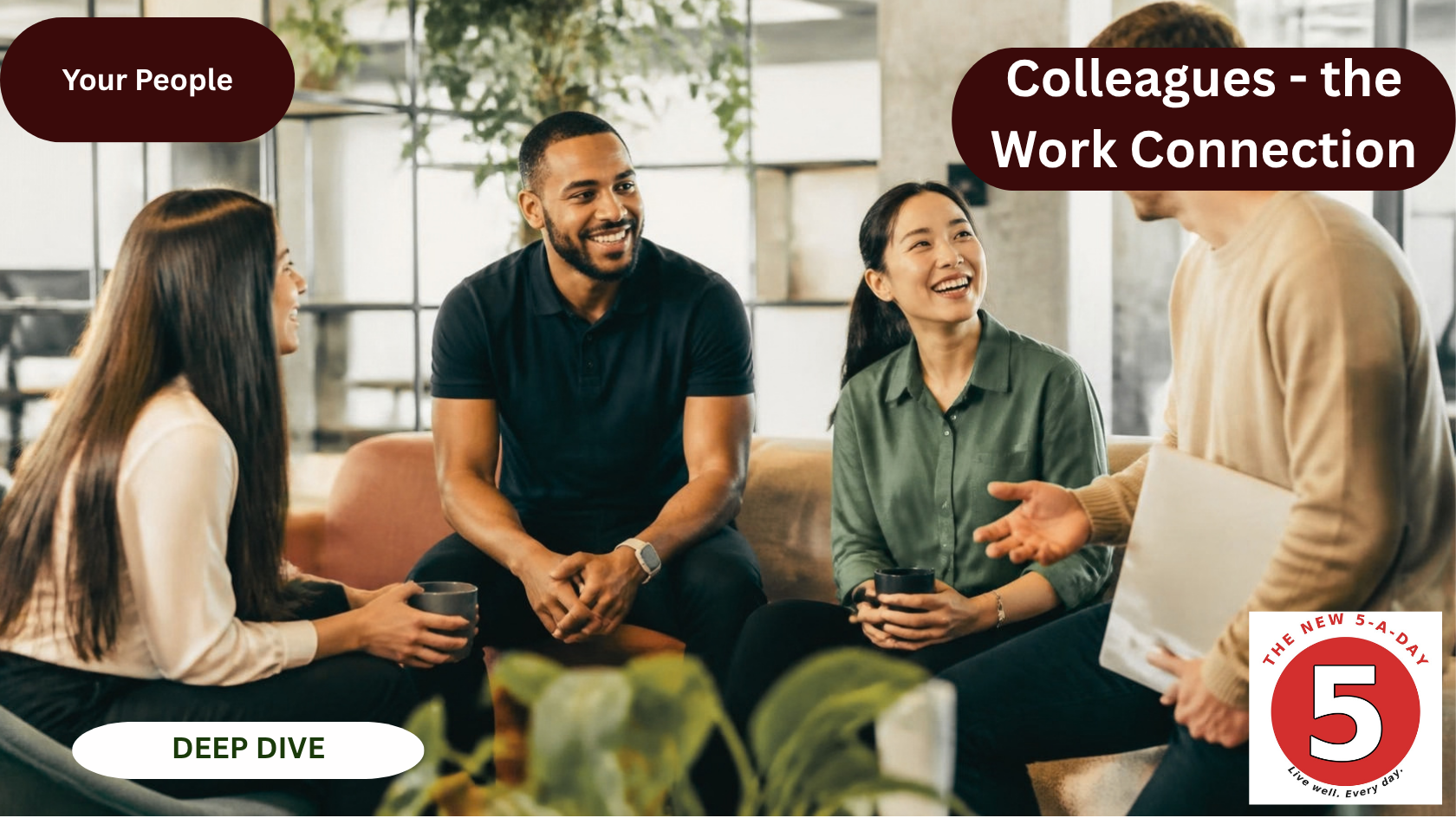 Colleagues, connection, and belonging at work: what the evidence shows