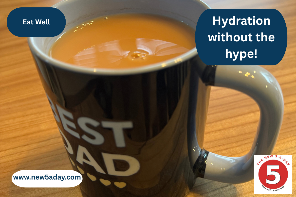 Hydration without the hype: keeping your fluids up