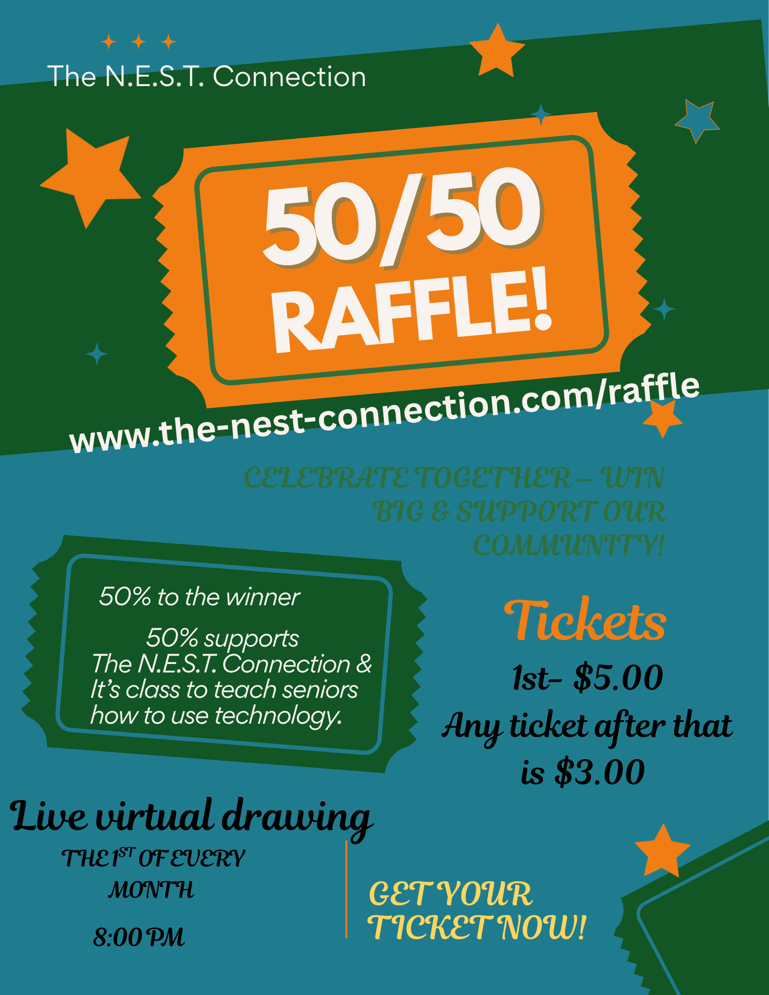 Promotional flyer for The N.E.S.T. Connection featuring a 50/50 raffle with tickets priced at $5.00 for the first ticket and $3.00 for additional tickets. The flyer encourages supporting the community, celebrating together, and includes information about a live virtual drawing on the first of every month at 8:00 PM.