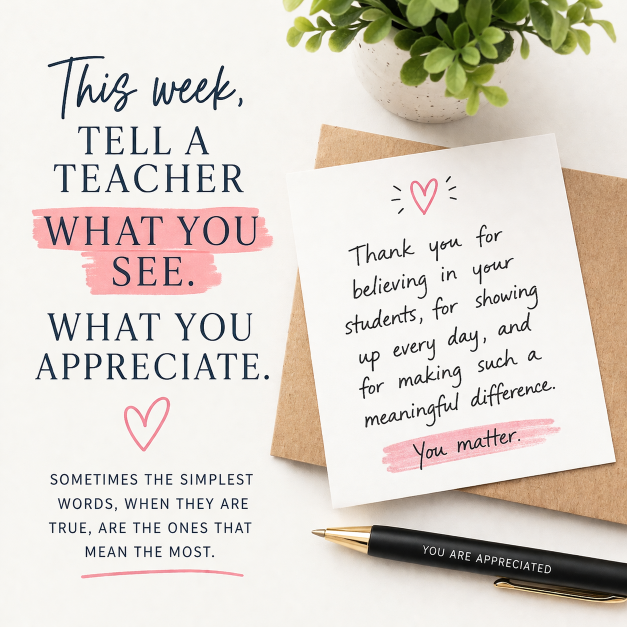 Teacher Appreciation Week: Say the Thing That Matters