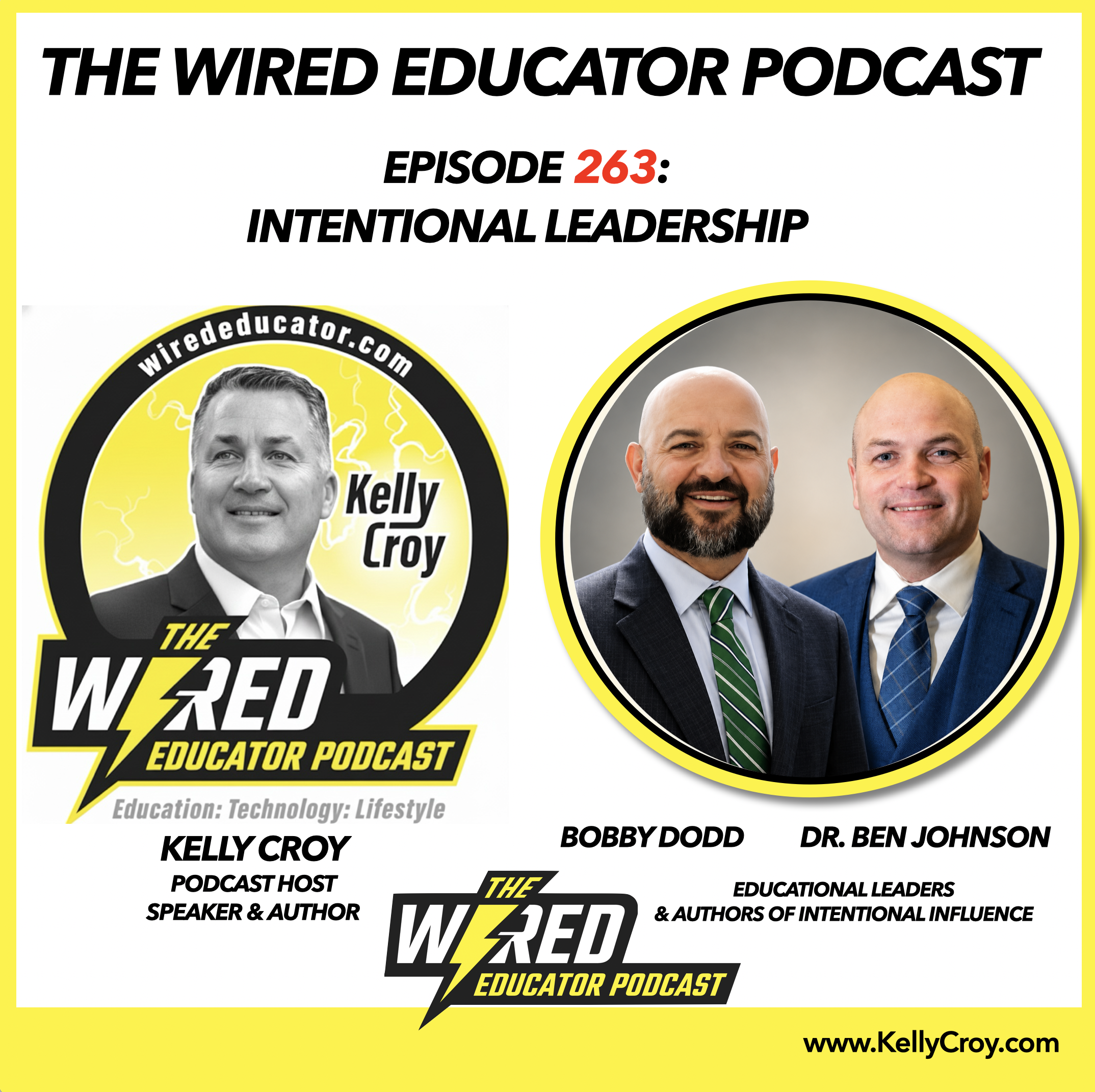 WEP 263 Intentional Influence an Interveiw with Bobby Dodd and Dr. Ben Johnson on The Wired Educator Podcast