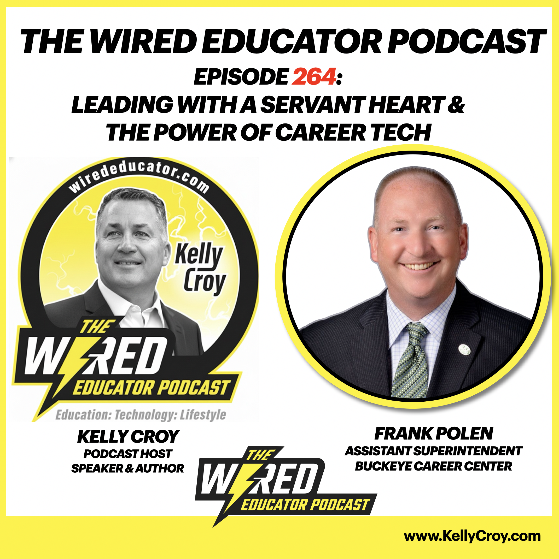 Episode 264: Leading with a Servant Heart &amp; the Power of CareerTech