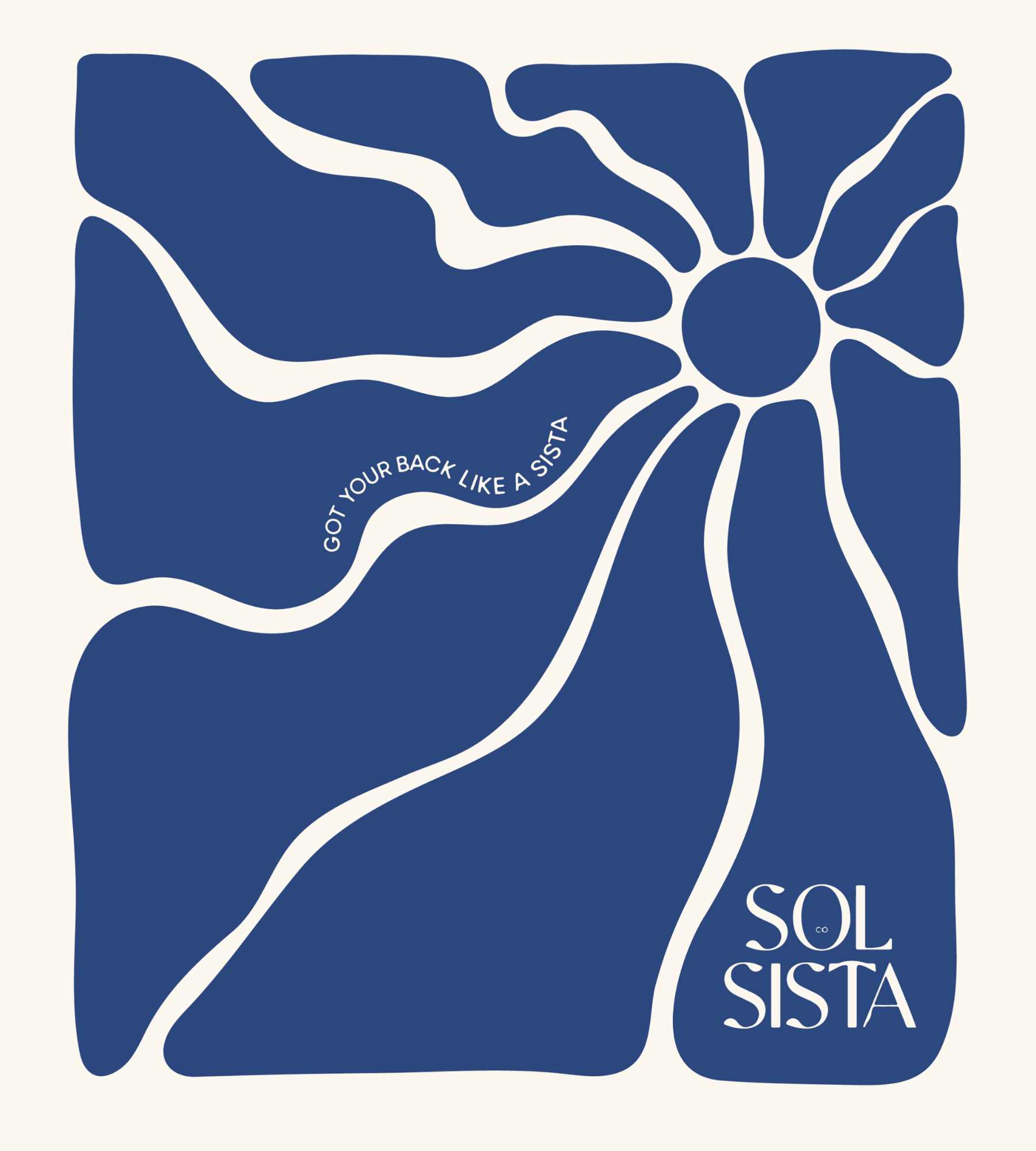 Poster con un disegno stilizzato di un fiore blu chiaro con petali irregolari e un centro circolare, e la scritta 'Got your back like a sisTA' e 'SOL SISTIA'.