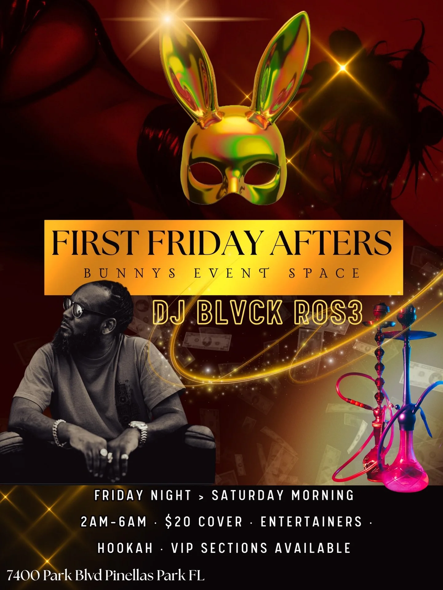 FIRST FRIDAY AFTER PARTY PINELLAS 
FRI NIGHT 🌙 ⏩ SAT MORNING ☀️ 
DJ/MC DJ BLVCKROS3 ( @darealsteele )
Hosted by Kayla 
⏰2am-6am 
🎟️ $20 Cover
Hookah. Entertainmers. Free Parking. 
📍 7400 Park Blvd. Pinellas Park, FL 
DM to book a VIP section 🌟 w/