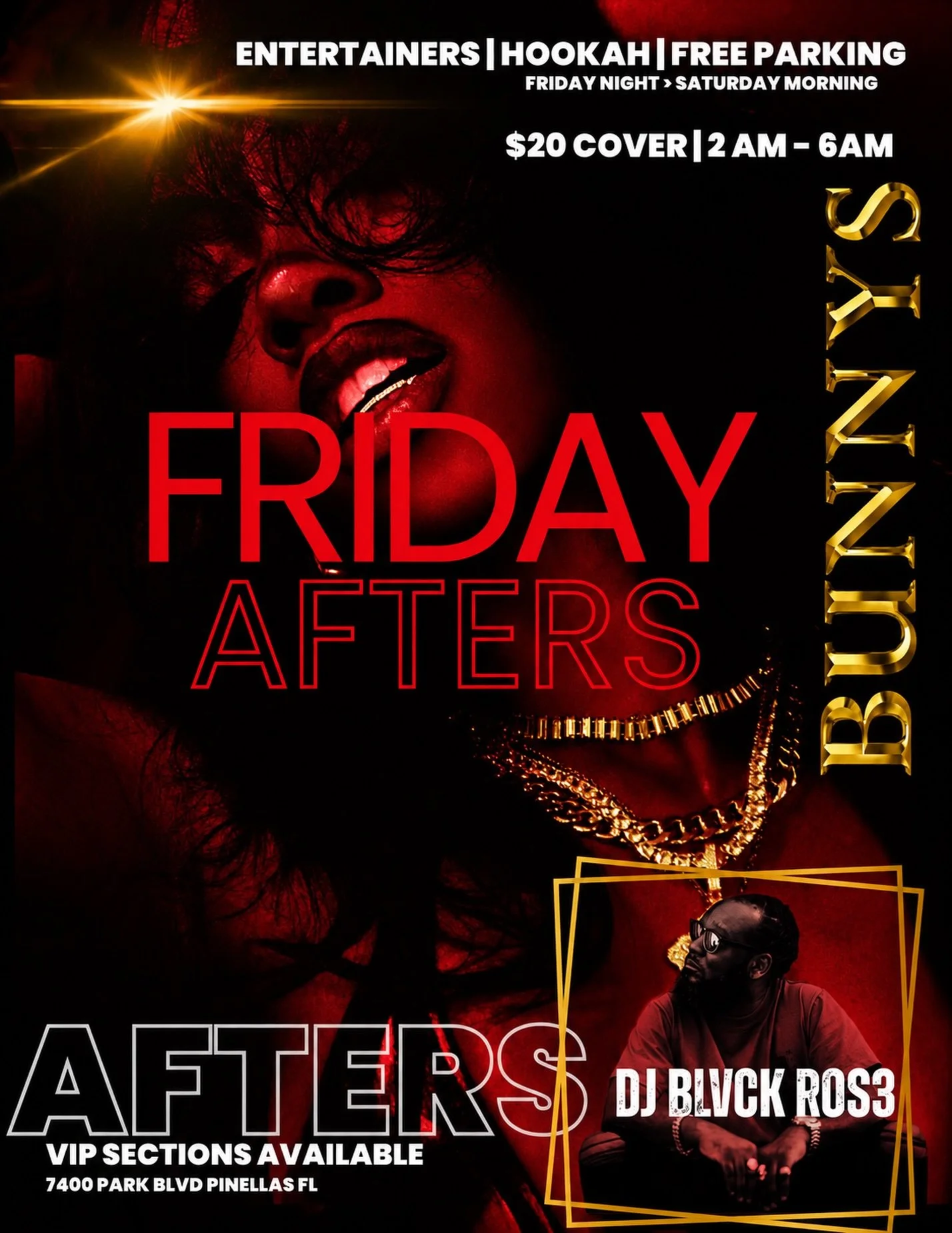🌟 FRIDAY AFTERS 🌟 
FRI NIGHT 🌙 ⏩ SAT MORNING ☀️ 
DJ BLVCKROS3 @darealsteele 
Hosted by Kayla &amp; Lexi
⏰2am-6am 
🎟️ $20 Cover
Hookah. Entertainmers. Free Parking. 
📍 7400 Park Blvd. Pinellas Park, FL 
DM to book a VIP section 🌟 with @k_iris_s