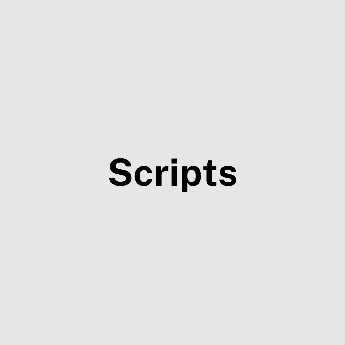 Scripts
