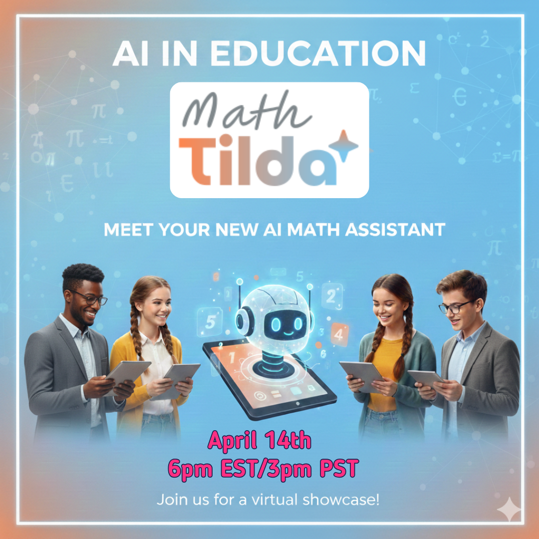 AI IN ED: MEET MATHTILDA, YOUR TEACHER ASSISTANT!