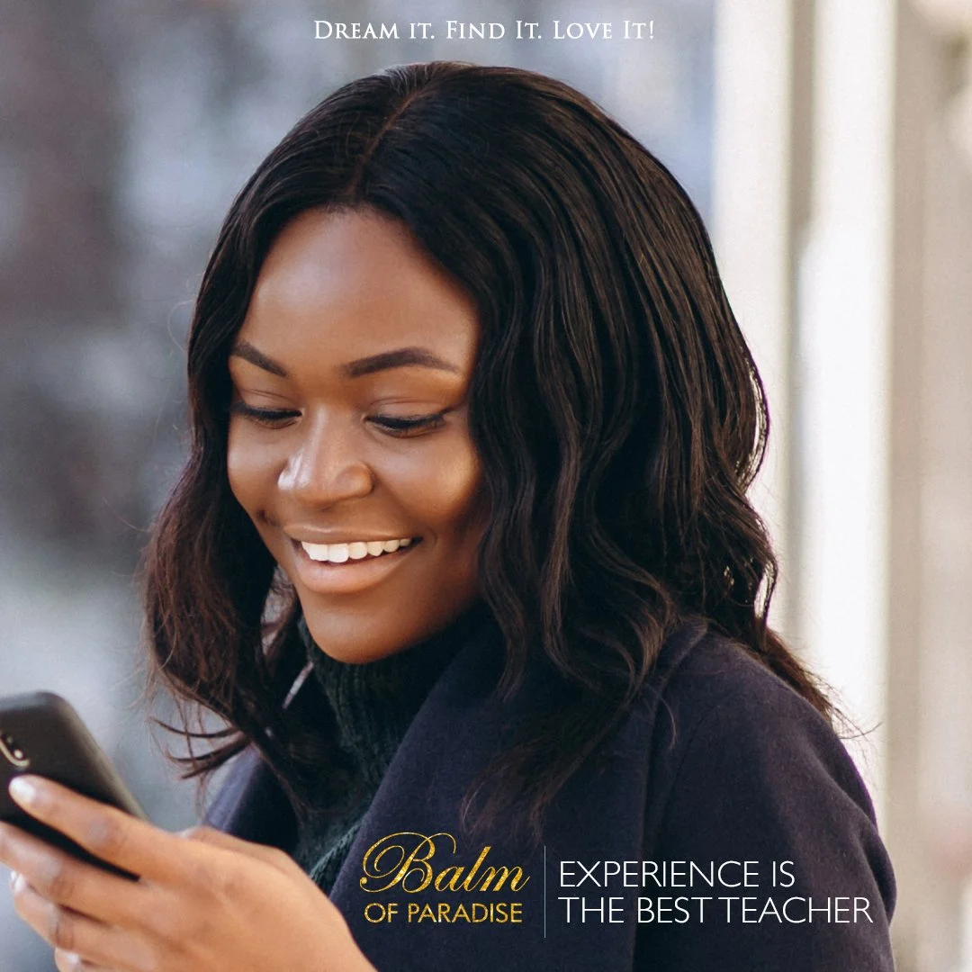 A woman with dark wavy hair smiling while looking at her smartphone, with a blurred background and promotional text for Balm of Paradise that says "Experience is the best teacher."