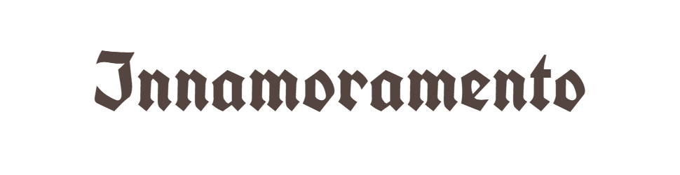 Le mot 'Innamoramento' écrit en grandes lettres blanches sur fond noir.