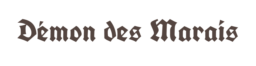 Texte en style gothique disant 'Démon des Marais' en noir.