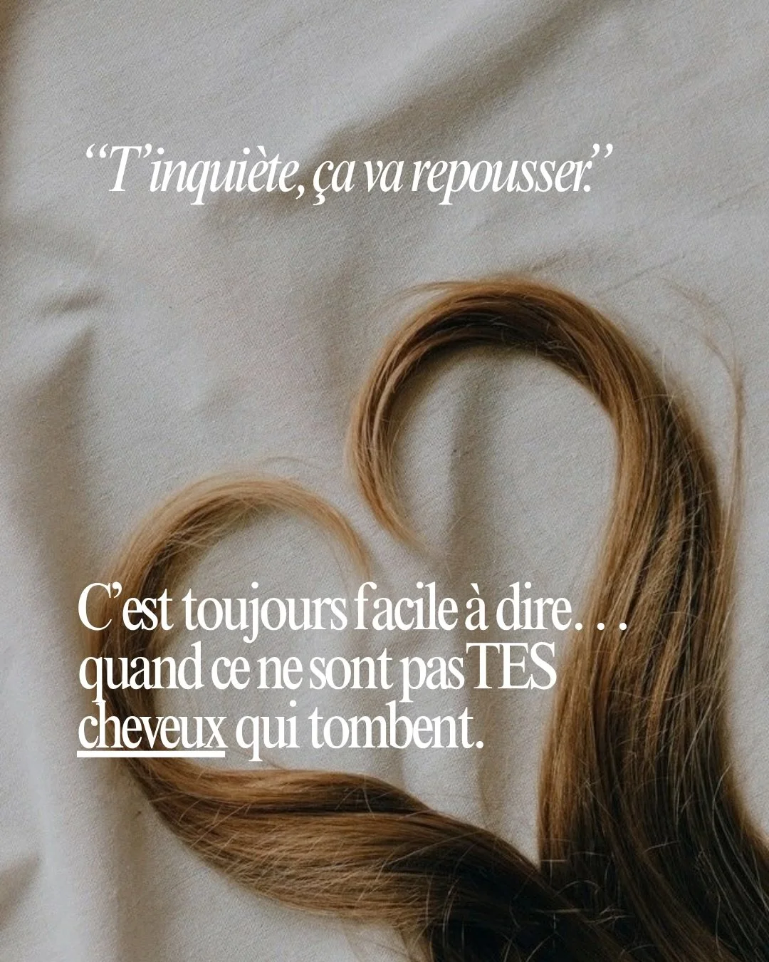 | Y a que celles et ceux qui n&rsquo;ont jamais eu de chute de cheveux qui peuvent dire &ccedil;a, non ? Tu as d&eacute;j&agrave; v&eacute;cu &ccedil;a ? 

Personnellement, j&rsquo;ai connu une grosse chute de cheveux en post-partum, puis apr&egrave;