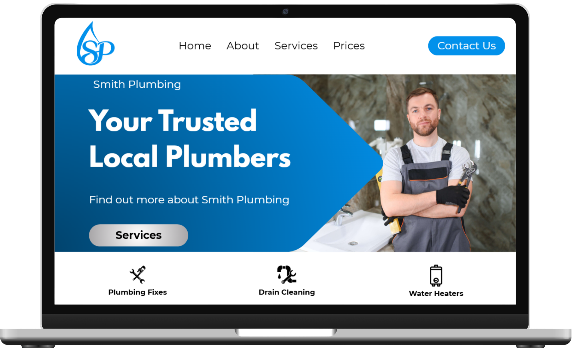 Website homepage for Smith Plumbing featuring a logo, menu options (Home, About, Services, Prices), a call-to-action button labeled 'Contact Us,' a photo of a male plumber holding a wrench, and service icons for Plumbing Fixes, Drain Cleaning, and Water Heaters.