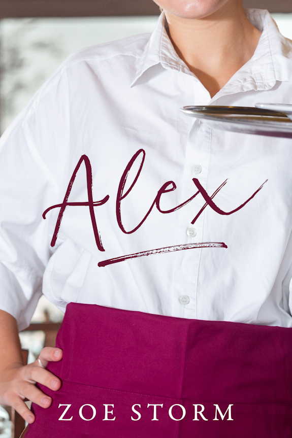 The cover of the book "Alex" by Zoe Storm. The cover depicts a waiter holding a tray.