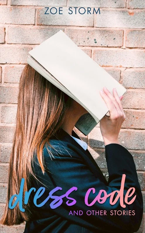 The cover of the book "Dress Code and Other Stories" by Zoe Storm. The cover depicts a young person with long hair hiding their face in a book.