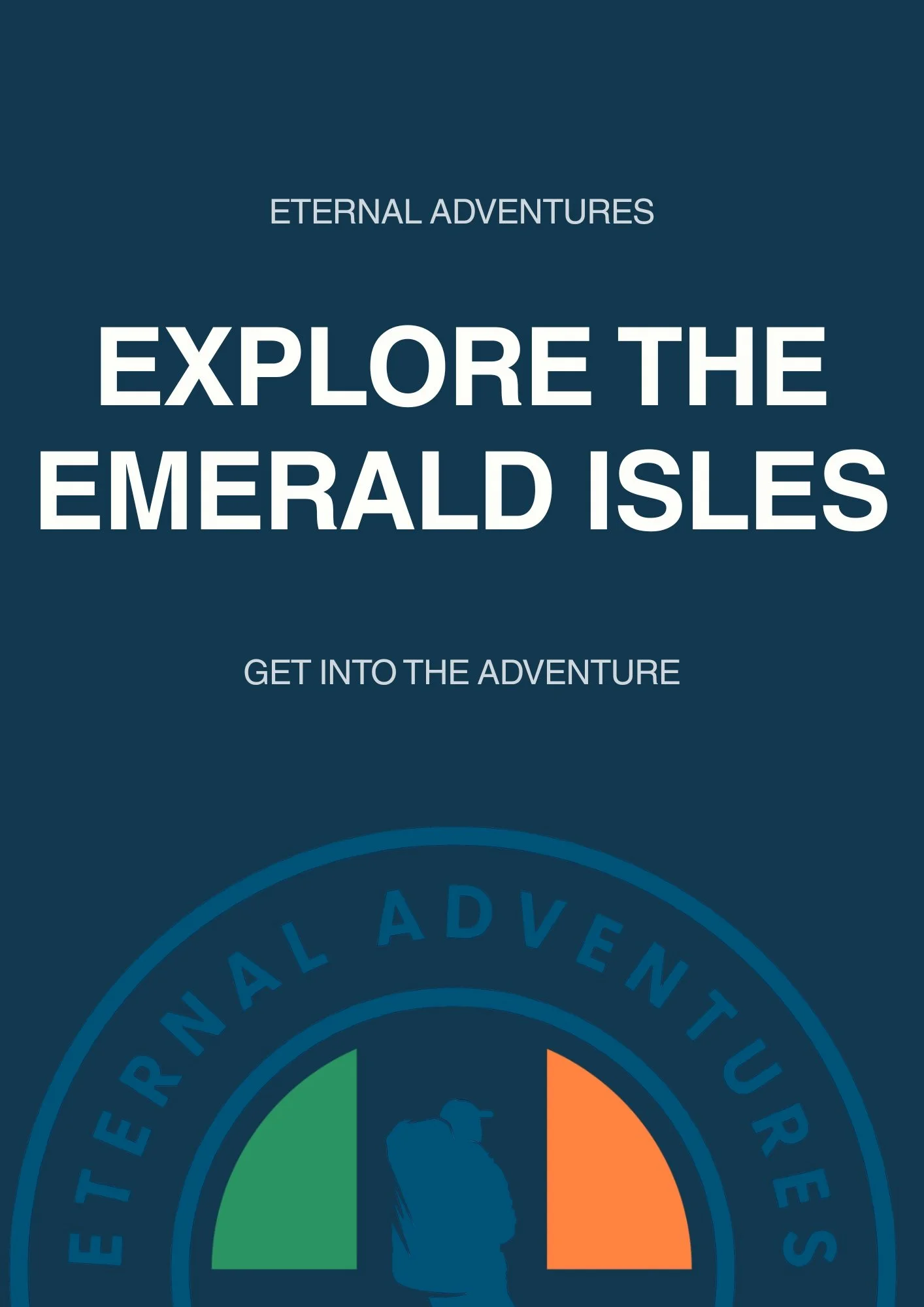 Cover page of a travel brochure or poster titled "Explore the Emerald Isles" featuring a dark teal background with white and orange text, and a circular emblem with the silhouette of a hiker and partial text reading "International Adventures."