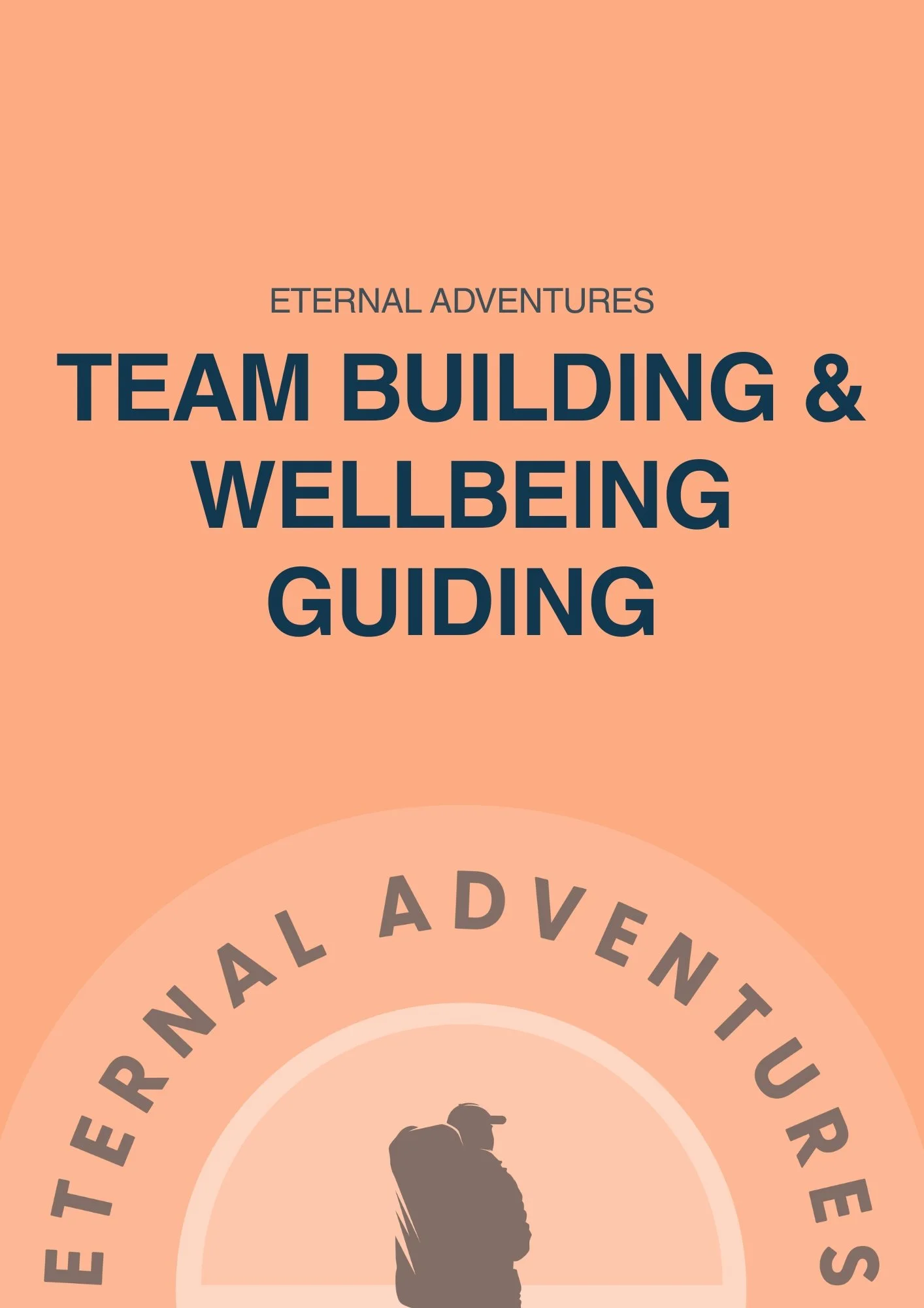 Book cover titled 'Eternal Adventures: Team Building & Wellbeing Guiding' with a silhouette of a person with a backpack against a sunset or sunrise background.