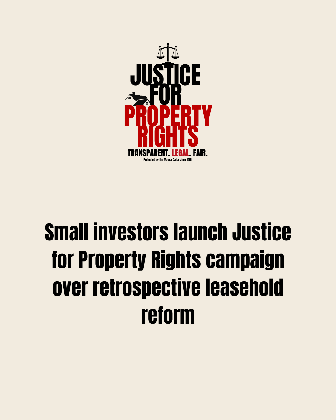 Small investors launch&nbsp;Justice for Property Rights&nbsp;campaign over retrospective leasehold reform