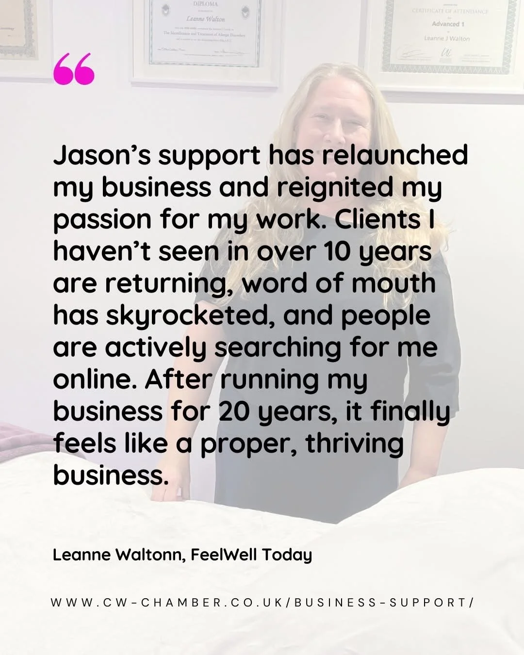 A woman with long blonde hair standing in front of framed certificates on the wall, with overlaid text sharing a testimonial about her successful business support experience.