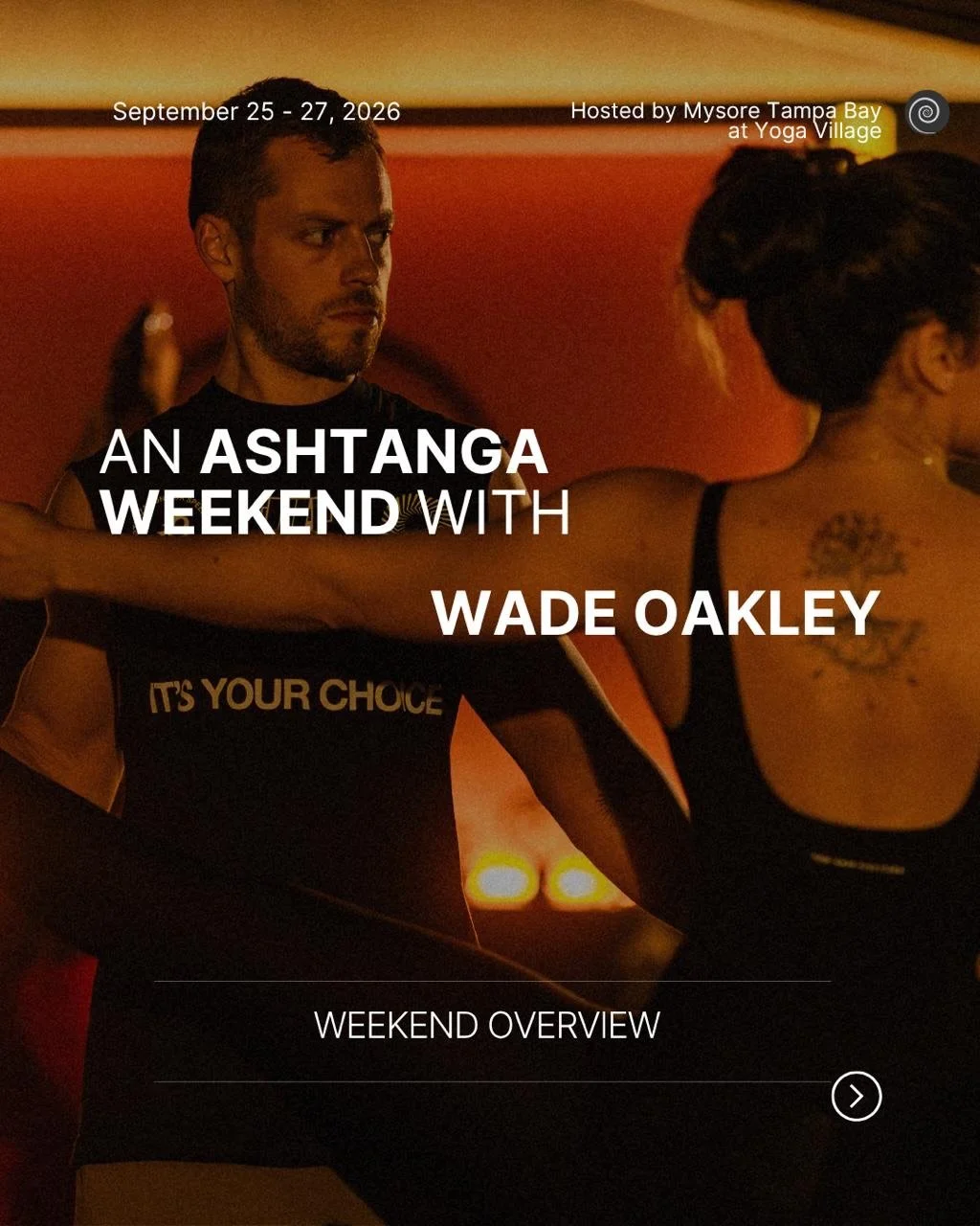 Our second annual Ashtanga Weekend with Wade Oakley is just around the corner! 

Save the date for September 25 &ndash; 27 right here in Tampa Bay. Whether you are looking to deepen your Mysore-style practice, explore the tradition of a full Led Prim