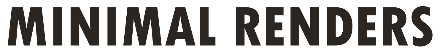MINIMAL RENDERS