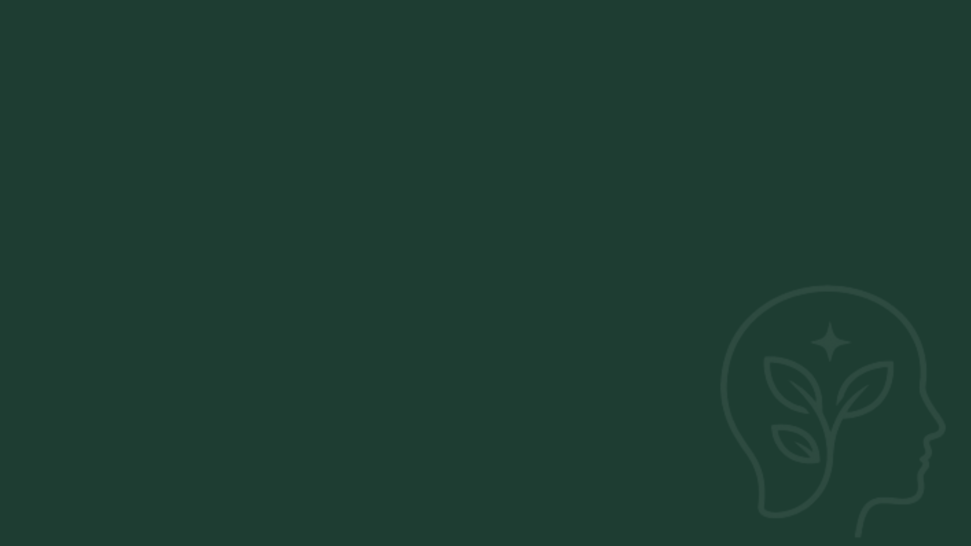 Dark green background with a faint outline of a person's head profile on the right side, containing a stylized leaf and star design within