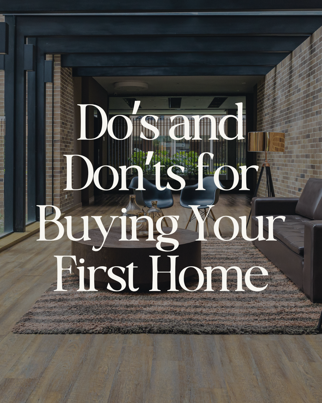 First-Time Home Buying: The Do's and Don'ts Every Buyer Should Know