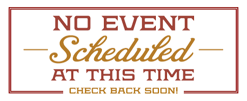 NO EVENTS TODAY - ENJOY THE HOLIDAY