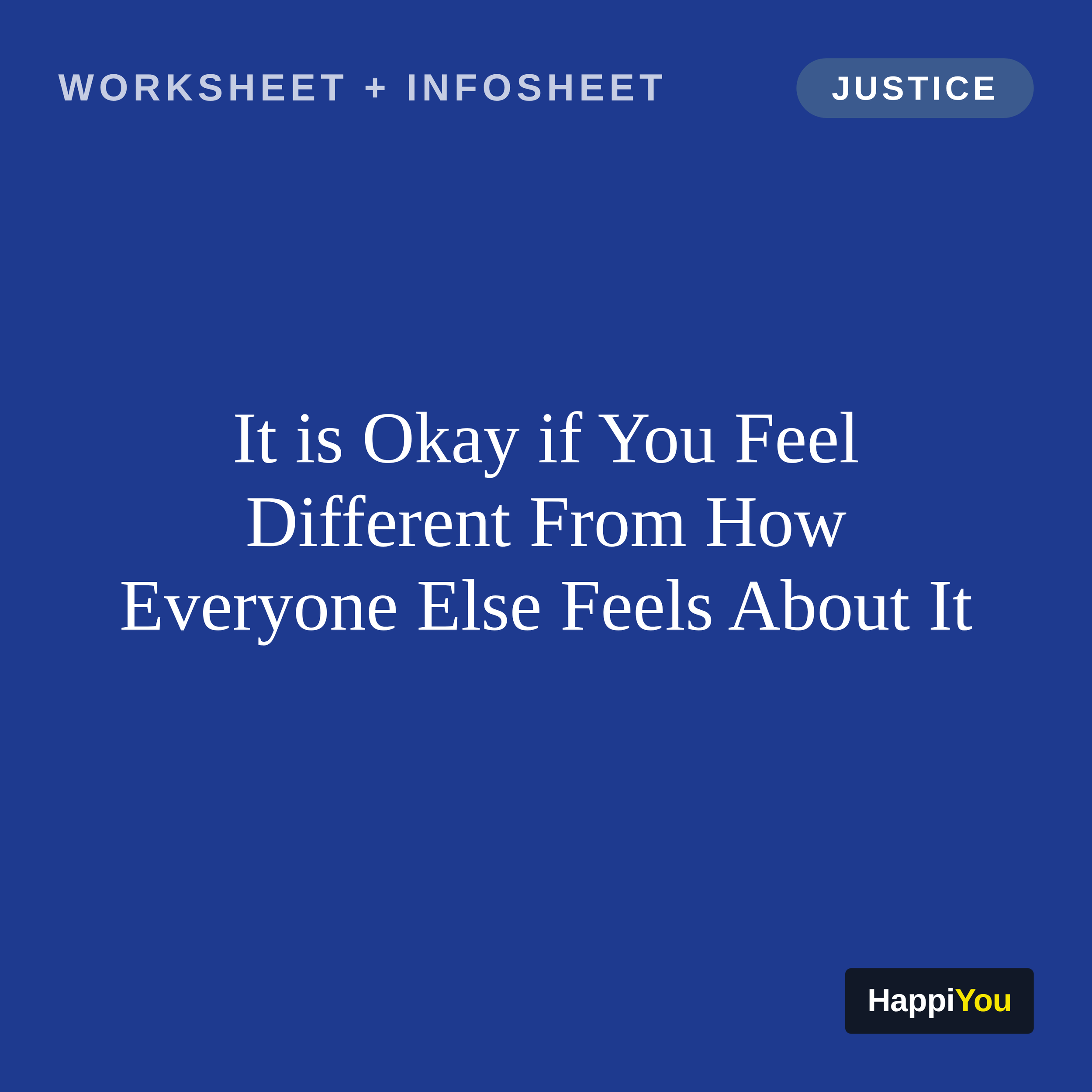 It Is Okay If You Feel Different from How Everyone Else Feels About It