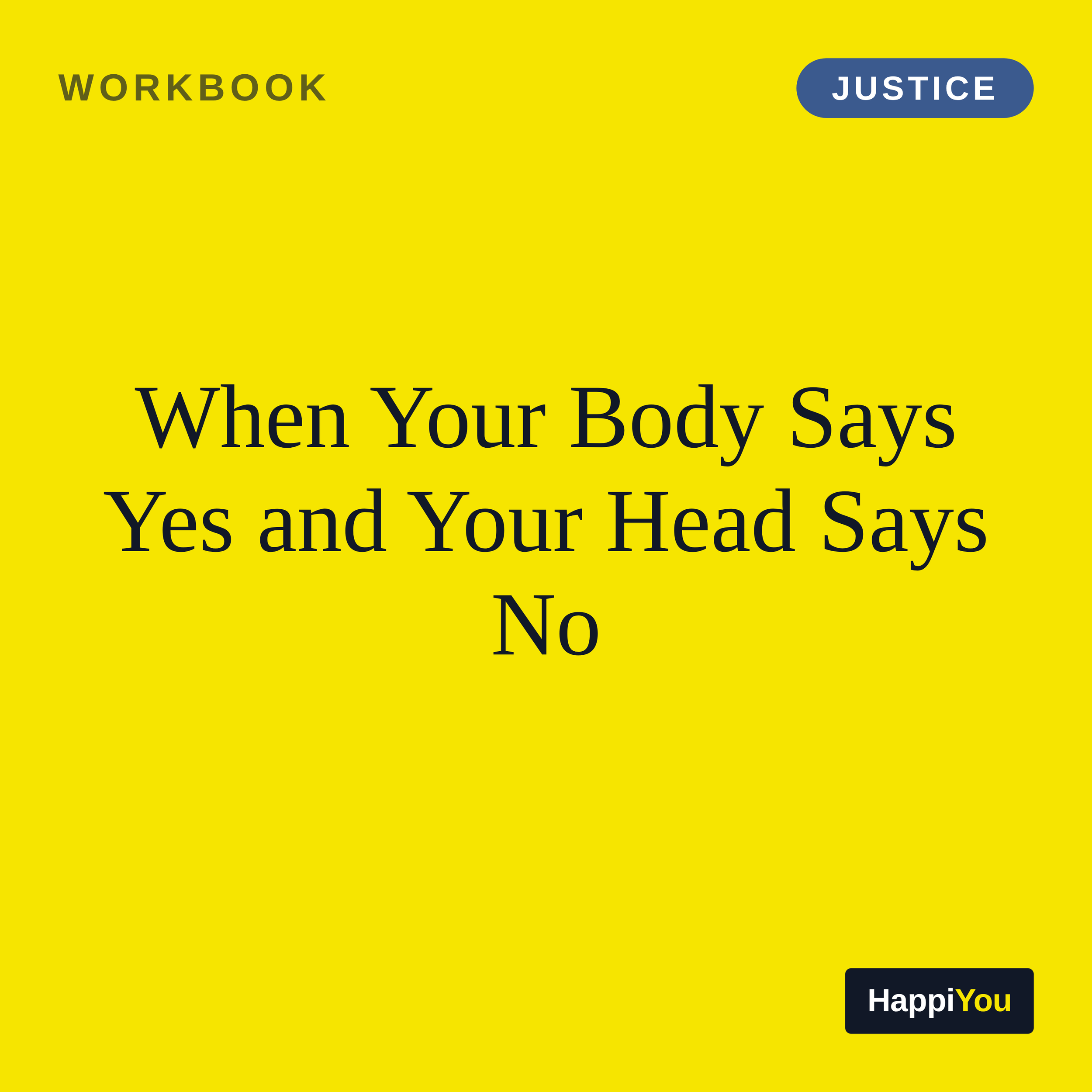 When Your Body Says Yes and Your Head Says No