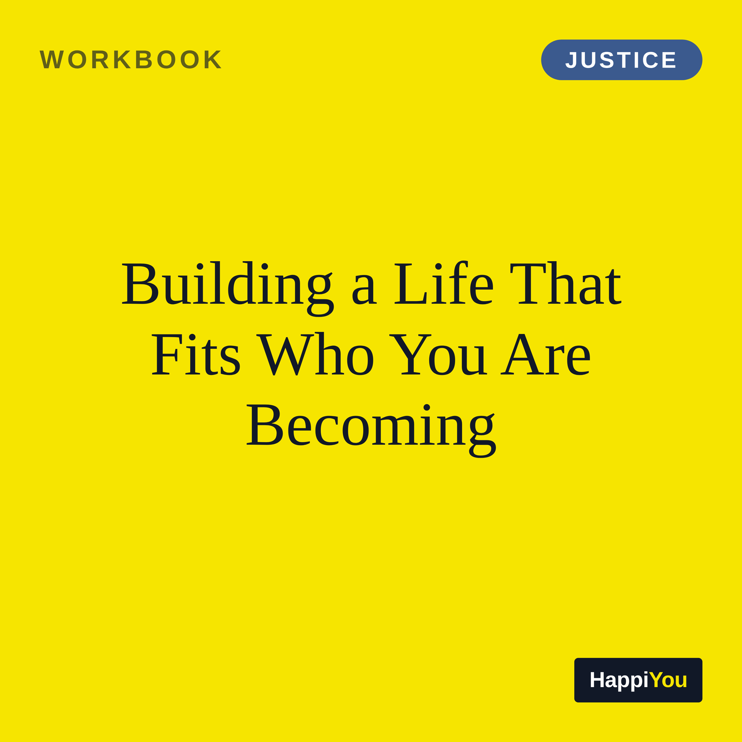 Building a Life That Fits Who You Are Becoming