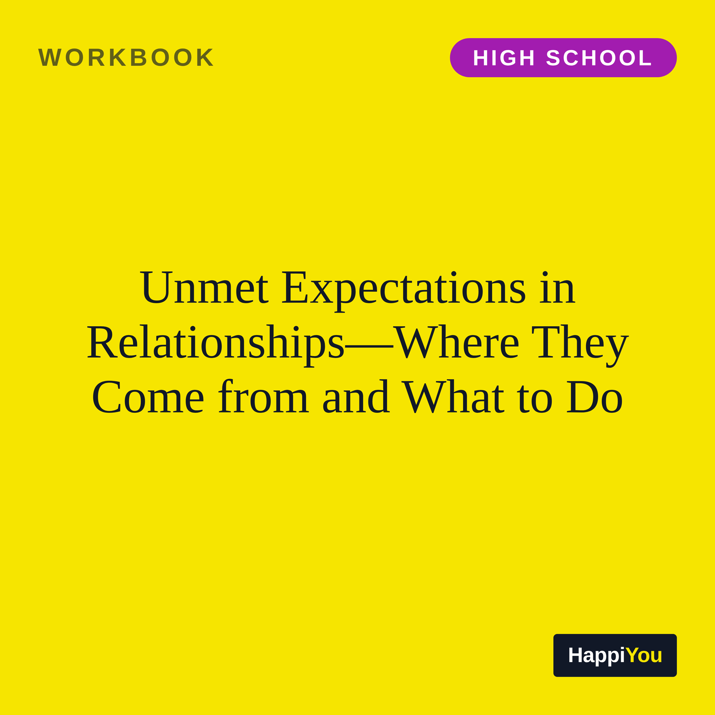 Unmet Expectations in Relationships