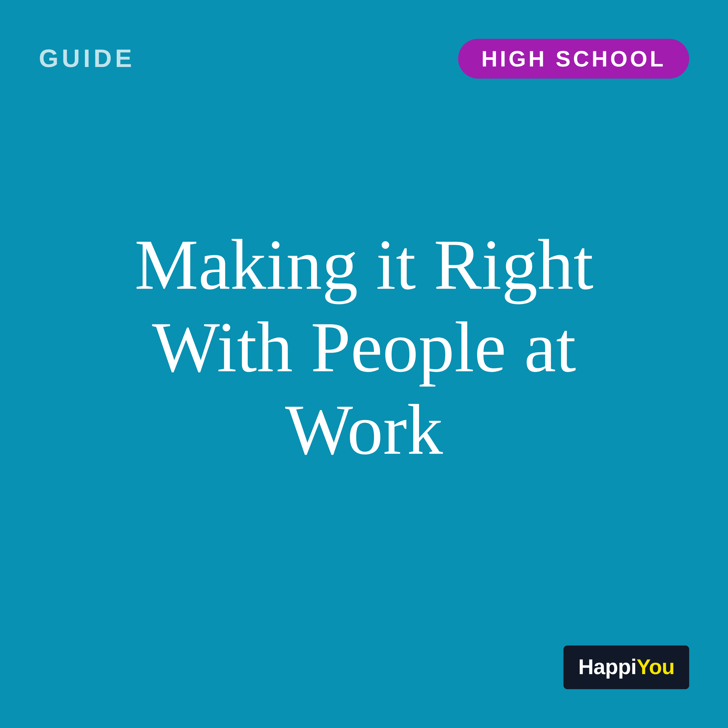 Making It Right with People at Work