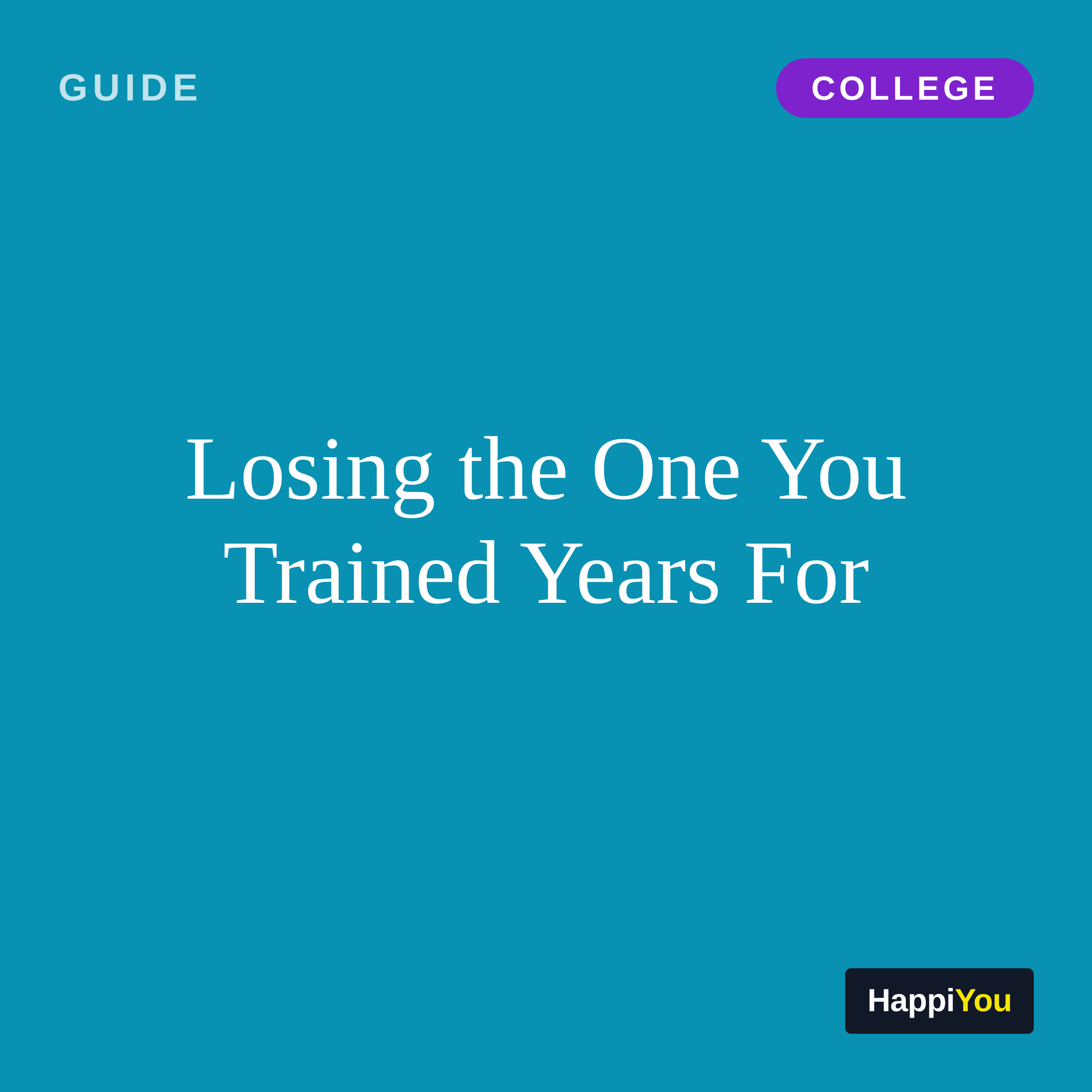 Losing the One You Trained Years For