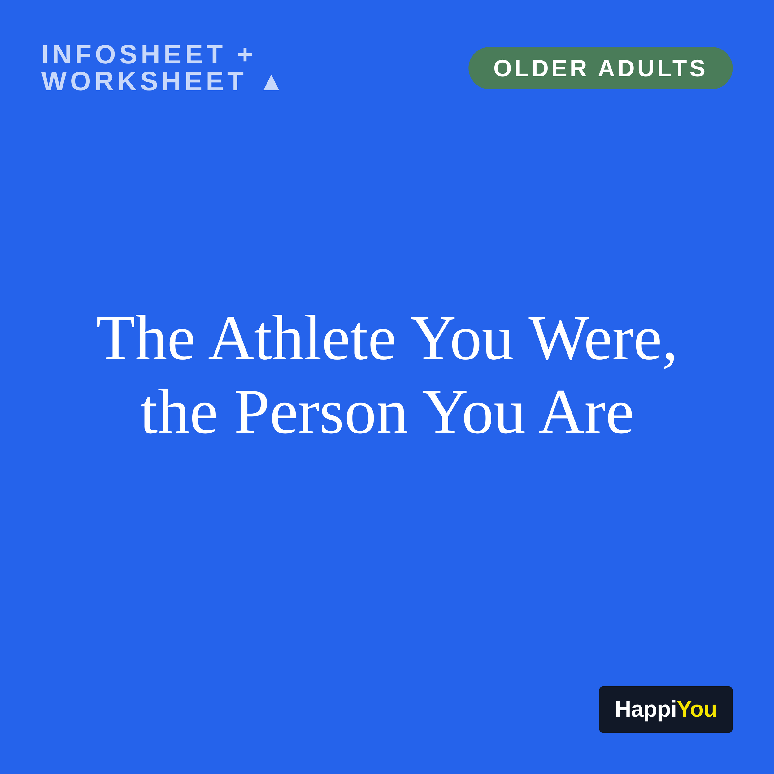 The Athlete You Were, the Person You Are