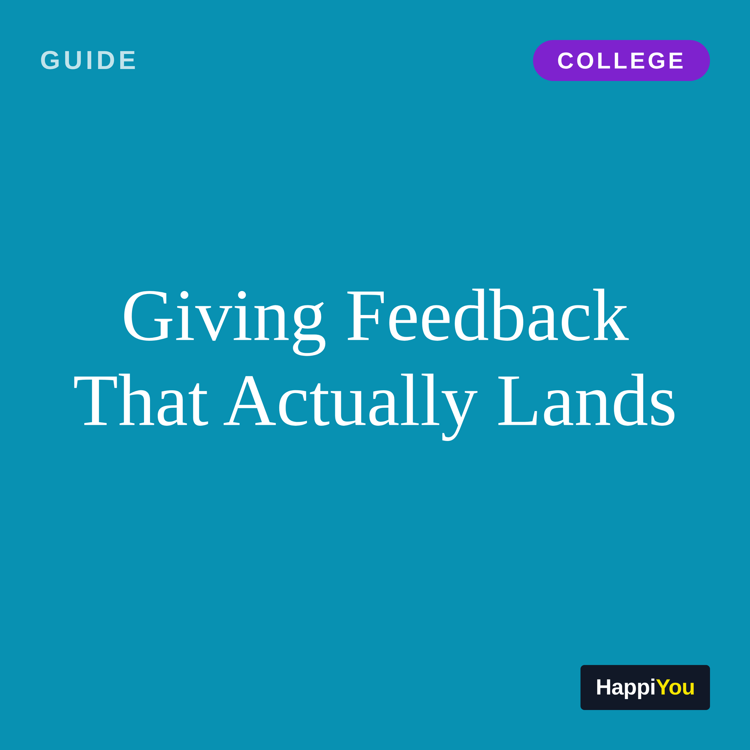 Giving Feedback That Actually Lands